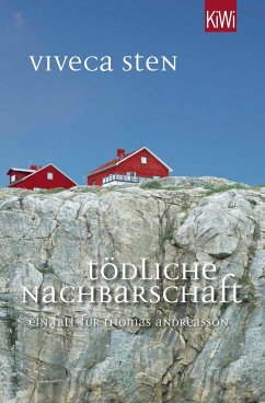 Tödliche Nachbarschaft / Thomas Andreasson Bd.7 von Kiepenheuer & Witsch